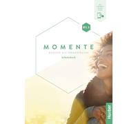 Momente B1.1 Arbeitsbuch+Code: Deutsch als Fremdsprache