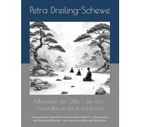 Momente der Stille - Ein Zen-Ausmalbuch für Erwachsene: Entspannendes Ausmalbuch mit Zen-Garten-Motiven, Affirmationen und Raum für Reflexion - ideal zum Stressabbau und Abschalten.
