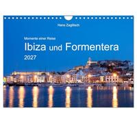 Momente einer Reise - Ibiza und Formentera (Wandkalender 2027 DIN A4 quer), CALVENDO Monatskalender: Zwei bezaubernde Baleareninseln im Mittelmeer
