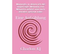 Momente, in denen ich die ungefragte Meinung von Männern gehört und mich darüber gefreut habe: Eine Aufzählung