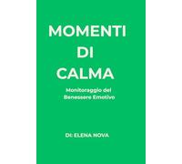 MOMENTI DI CALMA: Monitoraggio del benessere emotivo
