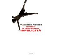 Momenti Di Trascurabile Infelicità