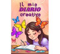 Momenti Magici: Il mio Diario Creativo: Rifugio Creativo per Bambine dai 8 ai 12 anni