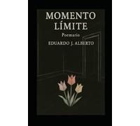MOMENTO LÍMITE: POEMARIO