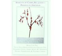 Momentos de cambio, relajacion y progreso en serenidad