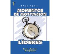 Momentos de Motivación Para Líderes
