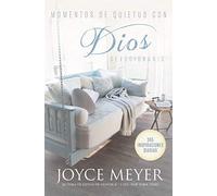 Momentos de Quietud Con Dios: 365 Inspiraciones Diarias