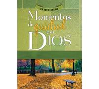 Momentos de Quietud Con Dios: Un Devocionario