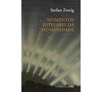 MOMENTOS ESTELARES DA HUMANIDADE