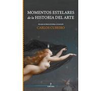Momentos estelares de la historia del arte