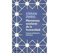 Momentos estelares de la humanidad (Contemporánea | Narrativa)