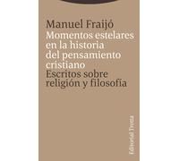 Momentos estelares en la historia del pensamiento cristiano | Manuel Fraijó