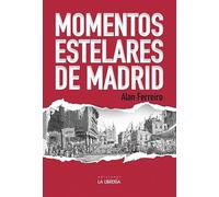Momentos Estelares De Madrid