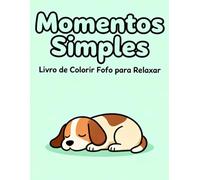 Momentos simples: Livro de colorir fofo para relaxar