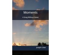 Moments: A song without notes