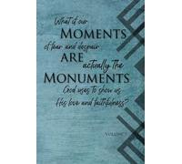 Moments are Monuments, Vol 1. (Blue cover)