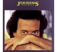 Moments by Julio Iglesias (2008-02-01)