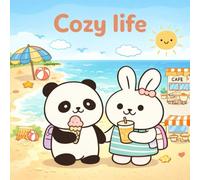 Moments cosy à colorier: Coloriages kawaii pour se détendre, créer et partager des instants de douceur
