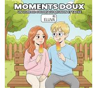 Moments Doux - Un Livre de Coloriage Mignon et Facile: Illustrations apaisantes de couples partageant des instants doux et des ambiances chaleureuses inspirées de la fête des amoureux