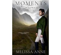 Moments Frozen in Time: A Pride and Prejudice Variation