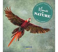 Moments in Nature 2026: Hochwertiger unverpackter Broschürenkalender mit Ferienterminen. Nachhaltiger Tierkalender im Format 30 x 30 cm