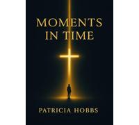 Moments in Time