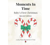 Moments in Time: Baby’s First Christmas-Candy Cane Special Edition
