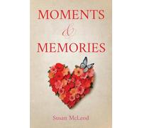 Moments & Memories