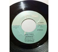 Moments - Nine Times/When the Morning Comes (U.S. 7 Inch Vinyl 45)