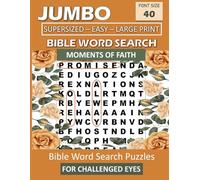 Moments of Faith Jumbo Bible Word Search Extra Large Print Puzzles For Teens, Seniors, Adults and Elders: Jumbo Super Large Print Christian Word ... Readers - Extra Large 40-Point Bold Font Size