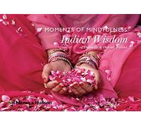 Moments of Mindfulness: Indian Wisdom