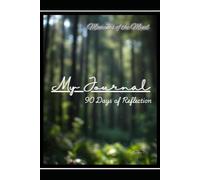Moments of the Mind: 90-Day Reflection Journal: Daily space to write, reflect, and reset