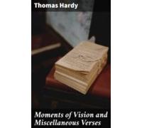 Moments Of Vision And Miscellaneous Verses (ebook)