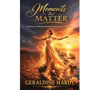 Moments That Matter