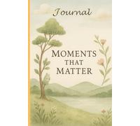 Moments That Matter: A Personal Archive of Meaningful Milestones