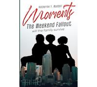 Moments The Weekend Fallout: Will The Family Survive