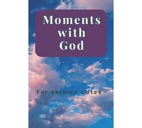 Moments with God: church sermon notes journal