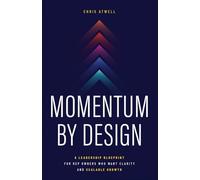 Momentum by Design: A Leadership Blueprint for Rep Owners Who Want Clarity and Scalable Growth