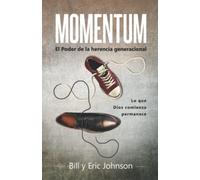 MOMENTUM: El poder de la herencia generacional