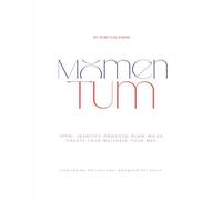 Momentum: IPPM- Identify-Process-Plan-Move: Creating Your Wellness Your Way - Inspired by Her Journey, Designed for Yours