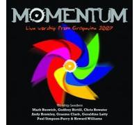 MOMENTUM LIVE WORSHIP FROM GRAPEVINE 2007