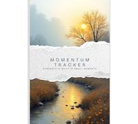 Momentum Tracker: Strength is built in small moments