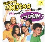 Mômes, Les - Pipirouette Cacahouette... Qu'est-ce qu'on mange aujourd'hui ?