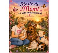 Momi e isuoi amici animali