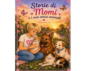 Momi e isuoi amici animali