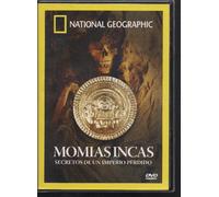 MOMIAS INCAS, SECRETOS DE UN IMPERIO PERDIDO