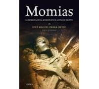 momias: la derrota de la muerte en el antiguo egipto