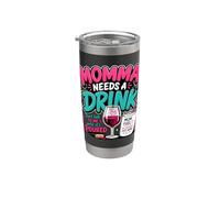 Momma Needs A Drink Wine Lover Funny Mom Mother's Day Womens Vaso térmico de acero inoxidable de doble pared