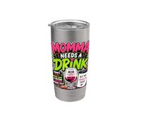 Momma Needs A Drink Wine Lover Funny Mom Mother's Day Womens Vaso térmico de acero inoxidable de doble pared