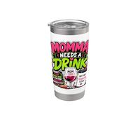 Momma Needs A Drink Wine Lover Funny Mom Mother's Day Womens Vaso térmico de acero inoxidable de doble pared